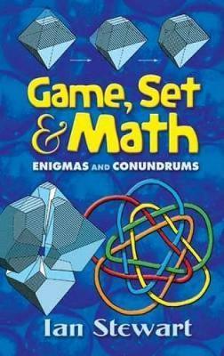 Game Set and Math : Enigmas and Conundrums